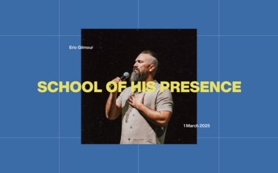 School of His Presence with Eric Gilmour